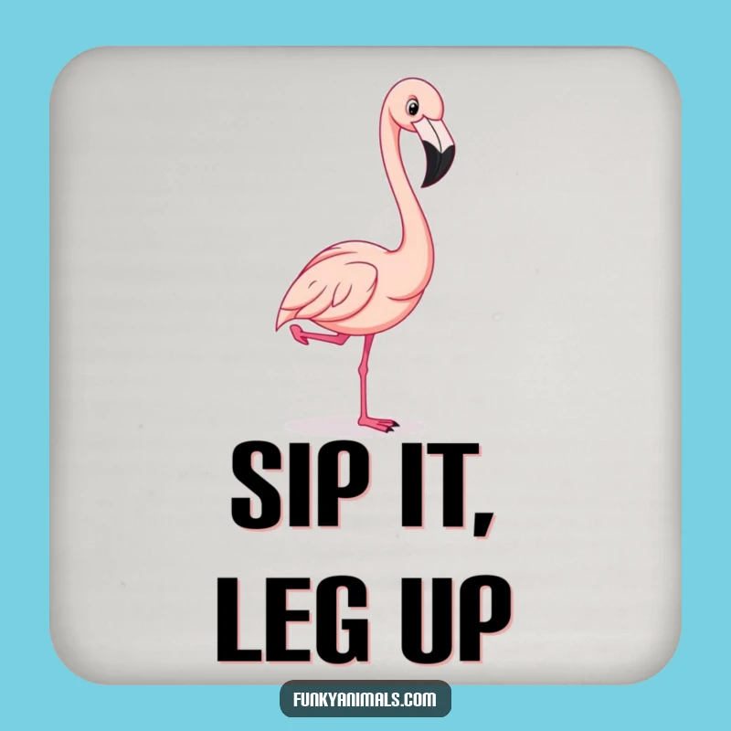 Funny Flamingo Pose Coaster - Hilarious Gift for Chic Tables