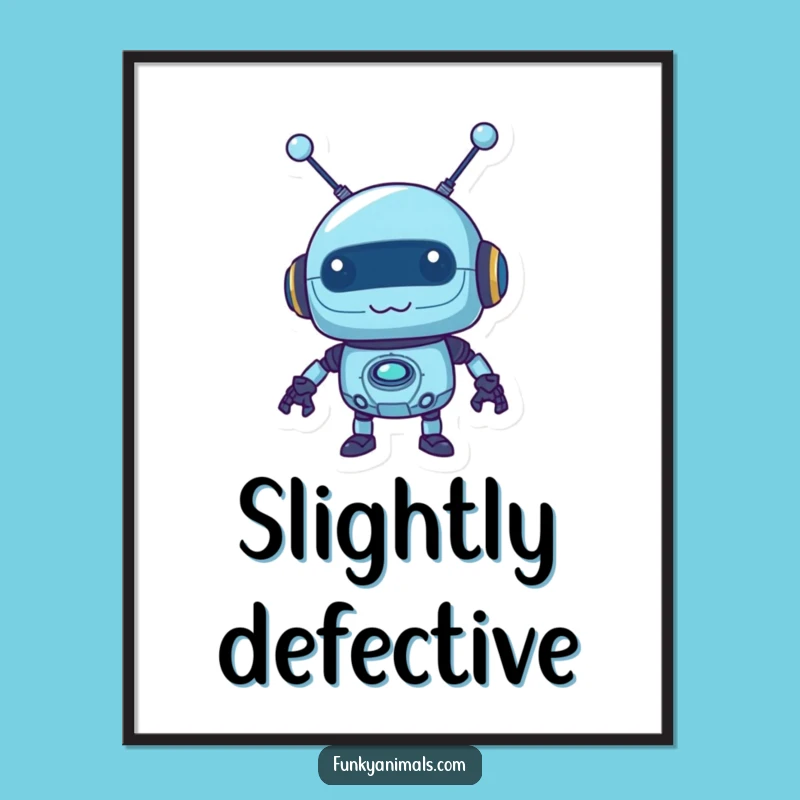 Funny Blue Robot Poster: Wobbly Antennas, Mischievous Tech Art Gift