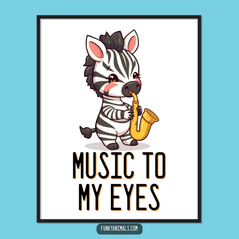 Funny Jazzy Zebra Cub Poster: Saxophone Art & Flair - Artful Funny Gift