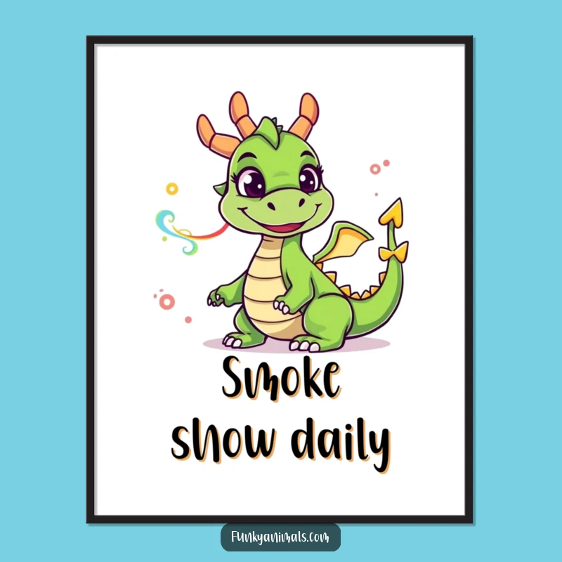 Funny Green Dragon Poster: Goofy Smile, Colorful Smoke Rings, Whimsical Wall Art