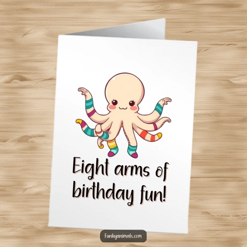 Funny Free Printable Birthday Card: A dancing octopus with mismatched colorful socks on all eight tentacles celebrates a fun birthday.