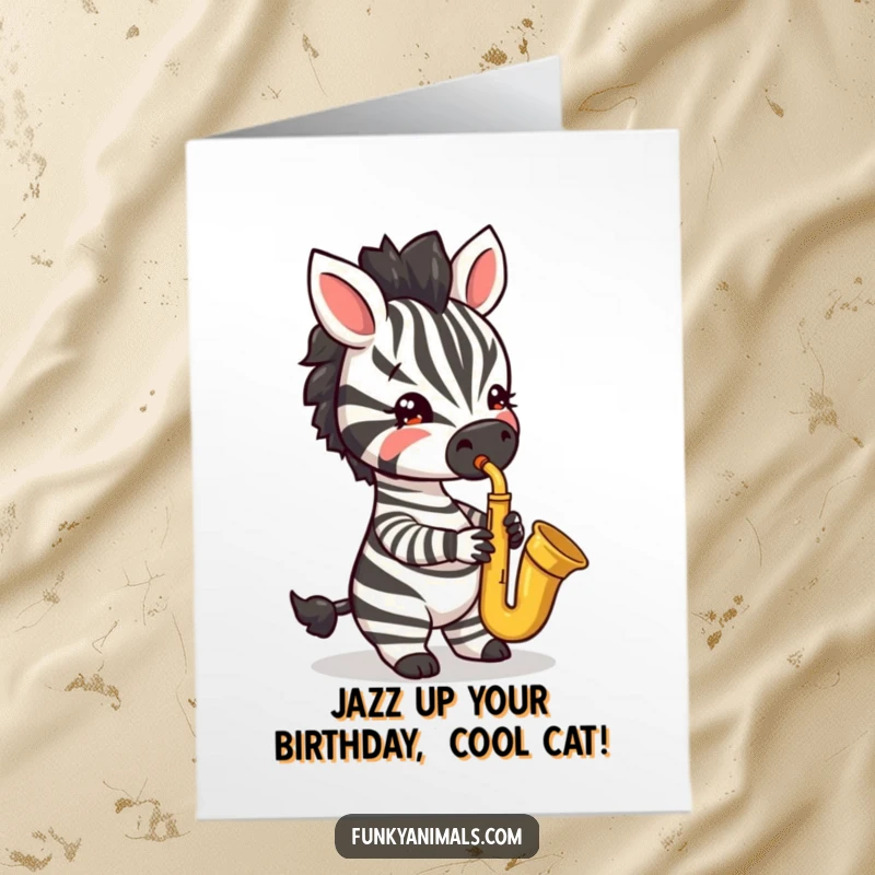 Funny Free Printable Birthday Card: A jazzy zebra cub plays a saxophone with impressive musical flair and a cool expression.