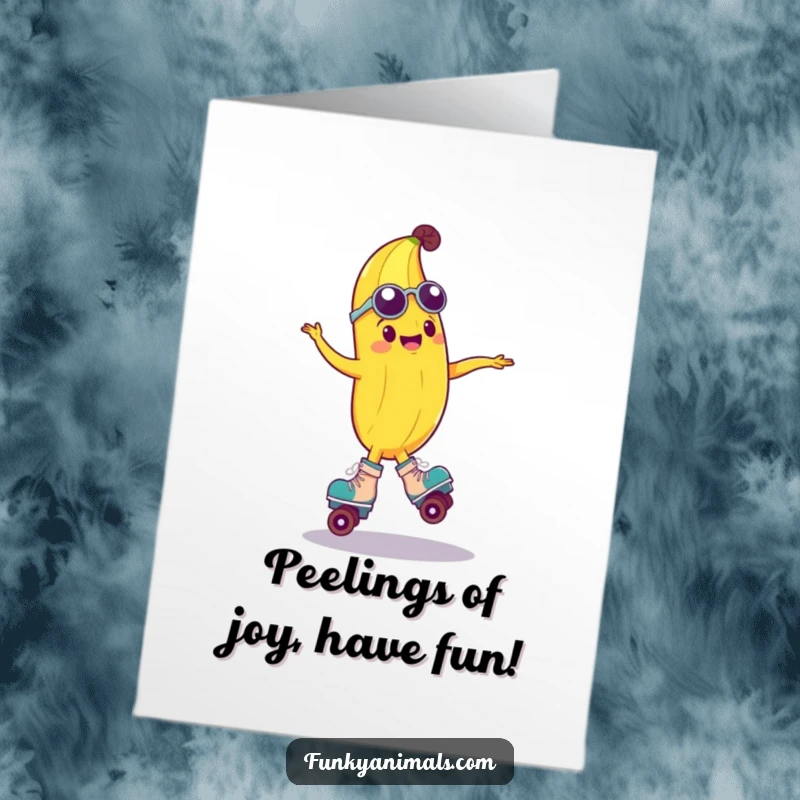 Funny Free Printable Birthday Card: Groovy banana on roller skates spinning with joy, perfect for a fun celebration.