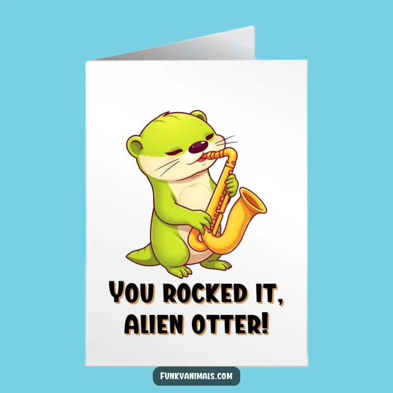 Free Printable Alien Otter Sax Congratulations Card: Jazzy & Funny Download!