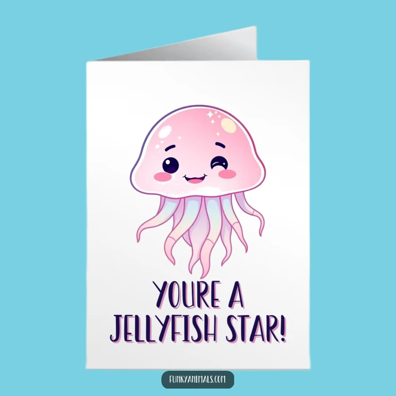 Free Printable Congrats Card: Goofy Jellyfish Grin! Funny Downloadable Greeting for Any Achievement