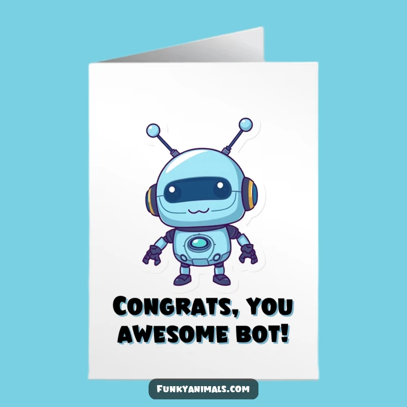 Free Printable Robot Congratulations Card: Wobbly Antennas Downloadable Design