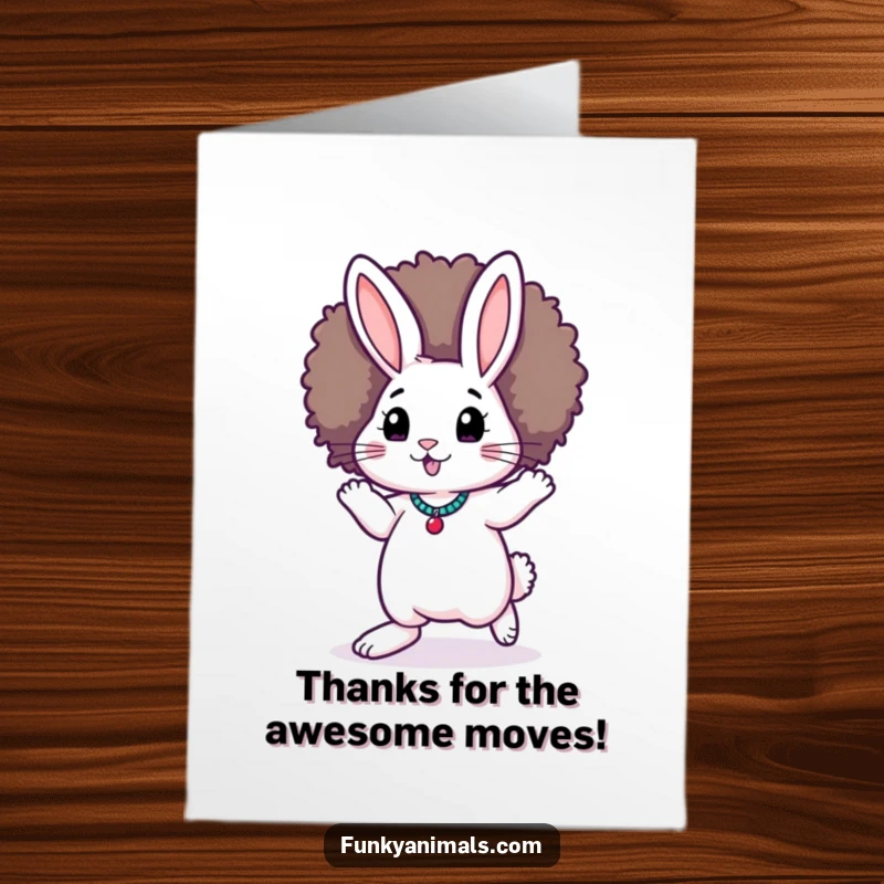 Funny Free Printable Thank You Card: A rabbit in an afro wig moonwalking, sliding across the floor to express groovy thanks.