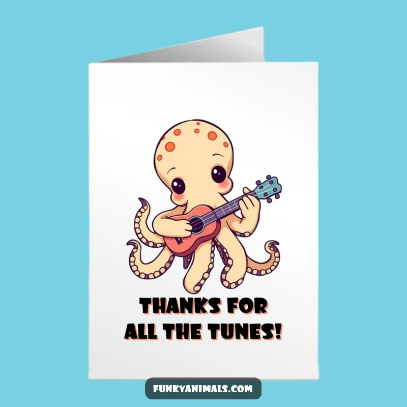Free Printable Thank You Card: Groovy Octopus Ukulele! Fun Downloadable Appreciation Note