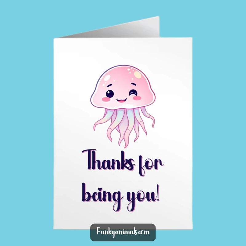 Free Printable Thank You Card: Goofy Jellyfish Grin! Humorous Downloadable Appreciation for Any Occasion