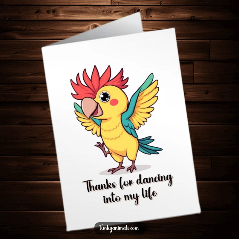 Funny Free Printable Thank You Card: A colorful parrot doing a flamboyant dance, sending thanks with wild energy.