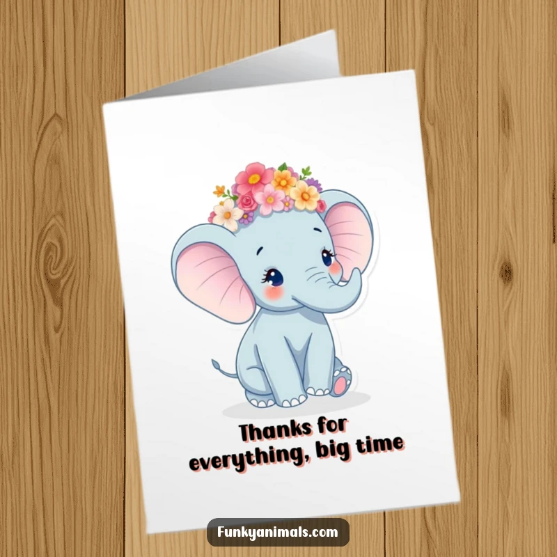 Funny Free Printable Thank You Card: A joyful elephant with a lush flower crown, twirling gracefully to show thanks.