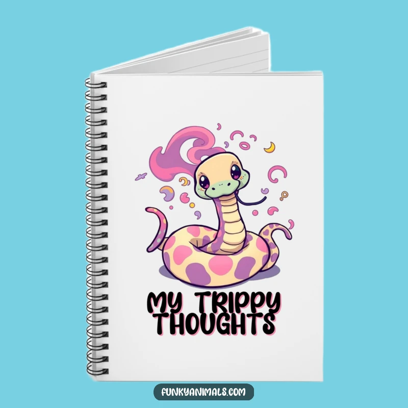 Funny Psychedelic Snake Notebook: Groovy Thoughts, Trippy Journal Gift
