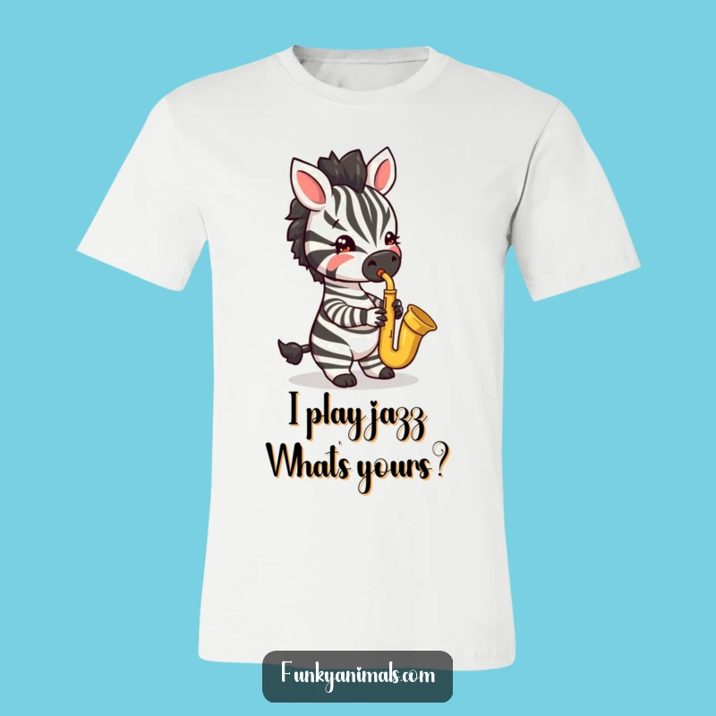Funny Jazzy Zebra Cub T-Shirt: Saxophone Style & Music - Awesome Funny Gift